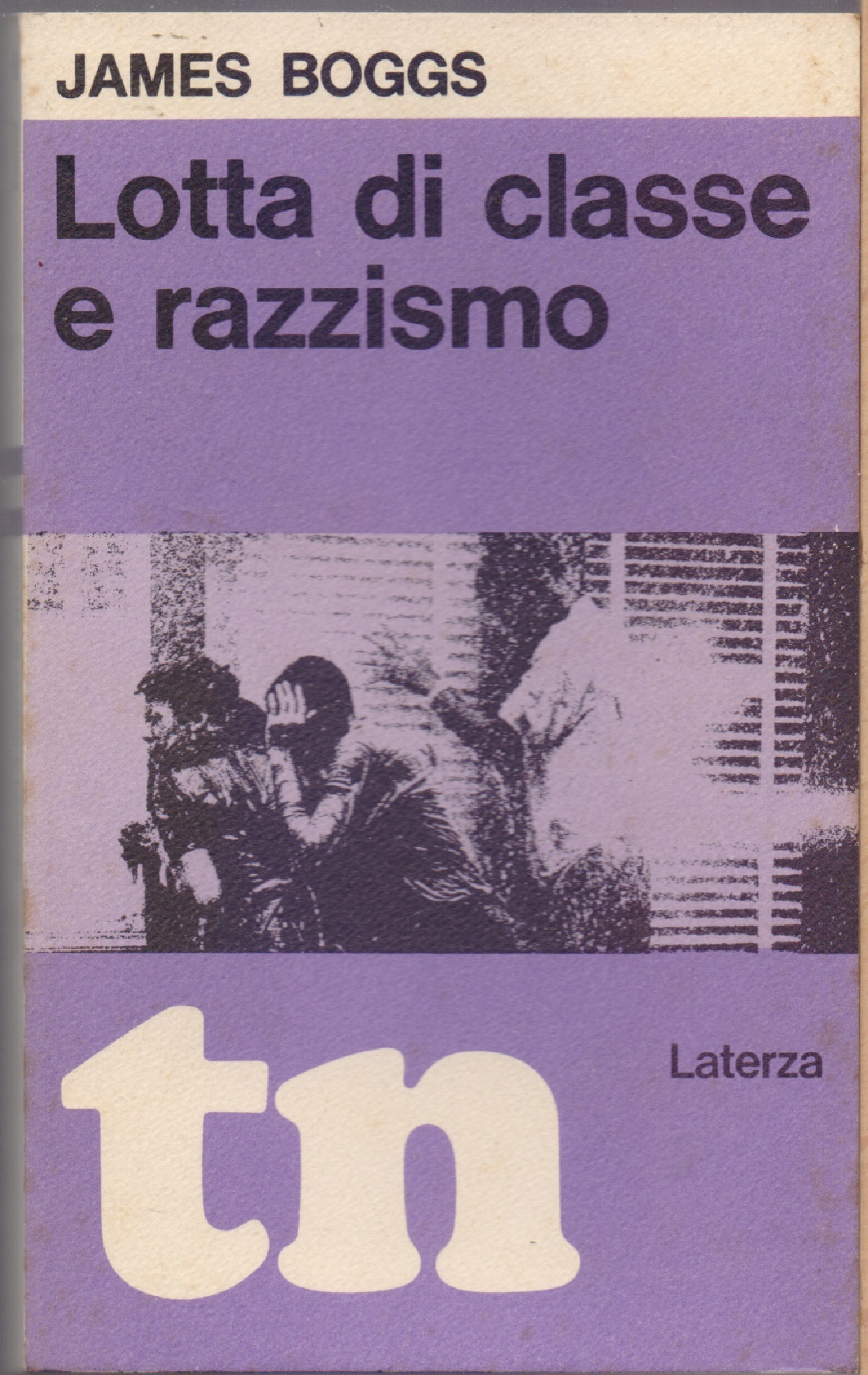 Lotta di classe e razzismo -James Boggs