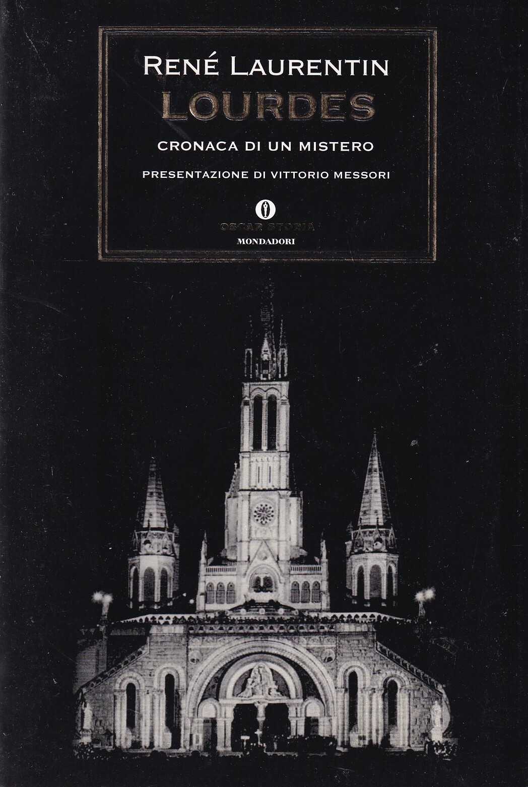 Lourdes : cronaca di un mistero
