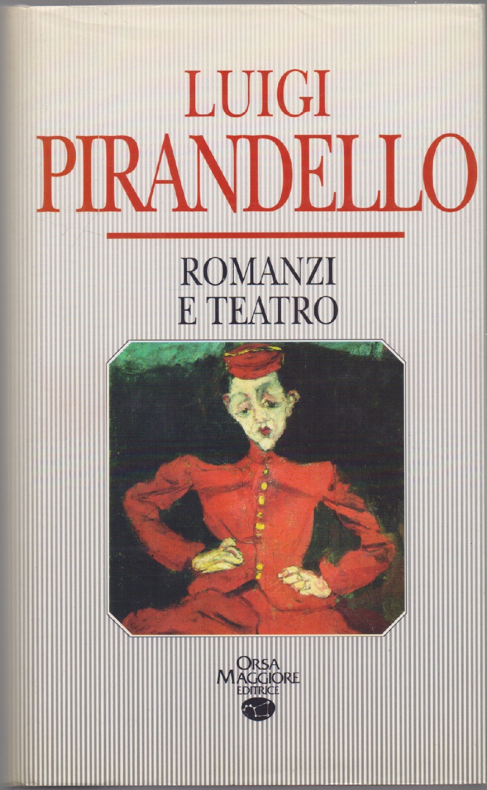 Luigi Pirandello Romanzi e Teatro