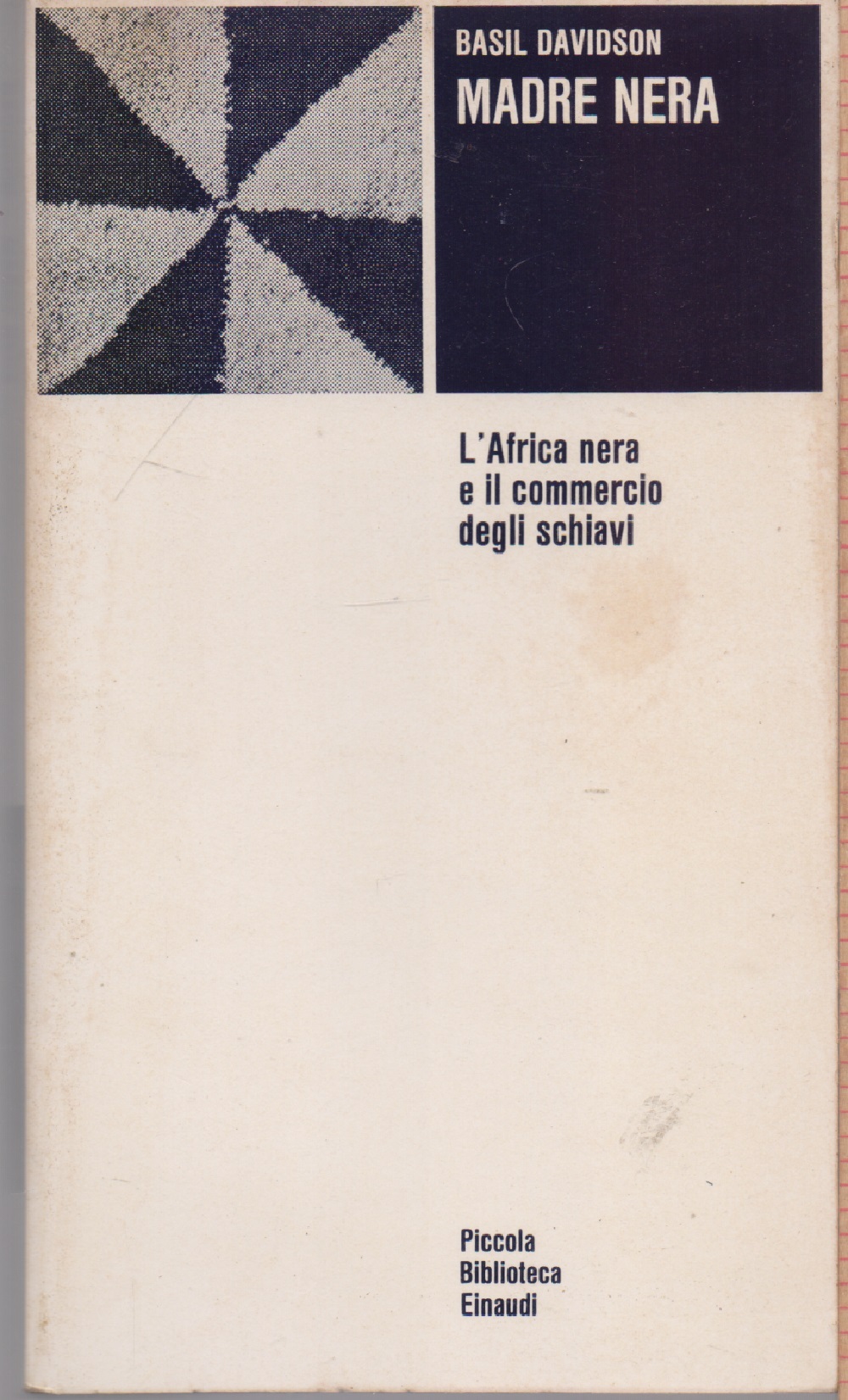 Madre nera. L'Africa nera e il commercio degli schiavi - …