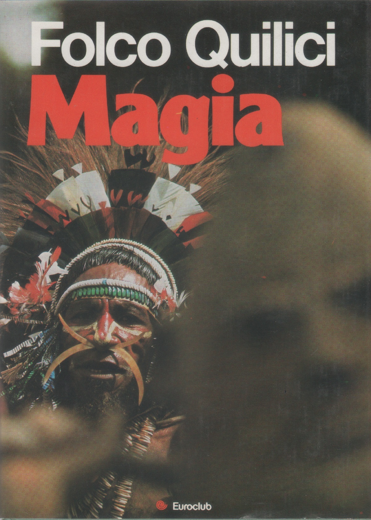 Magia - Quilici Folco
