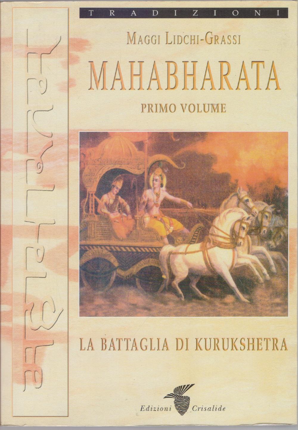 Mahabharata. La battaglia di Kurukshetra (Vol. 1) - Maggi Lidchi-Grassi