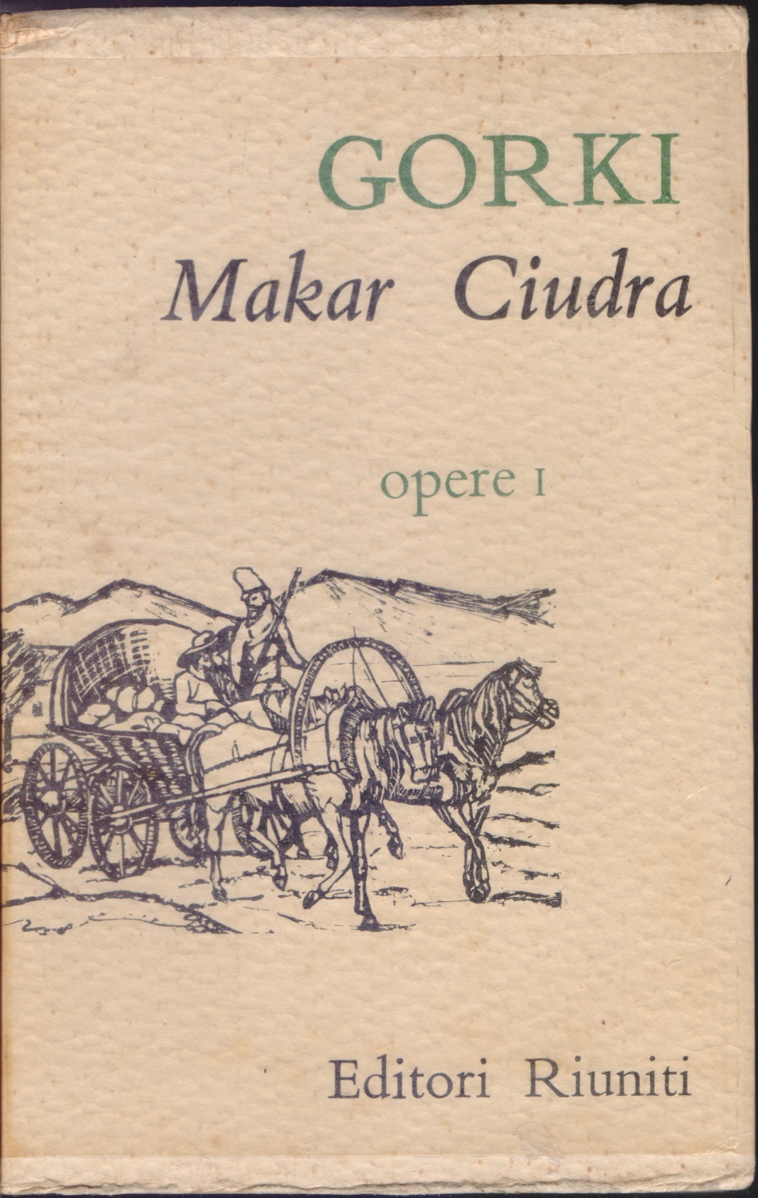 Makar Ciudra e altri racconti - Maksin Gorki