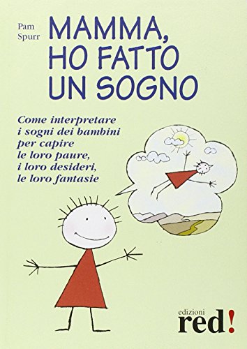 Mamma, ho fatto un sogno - Pam Spurr