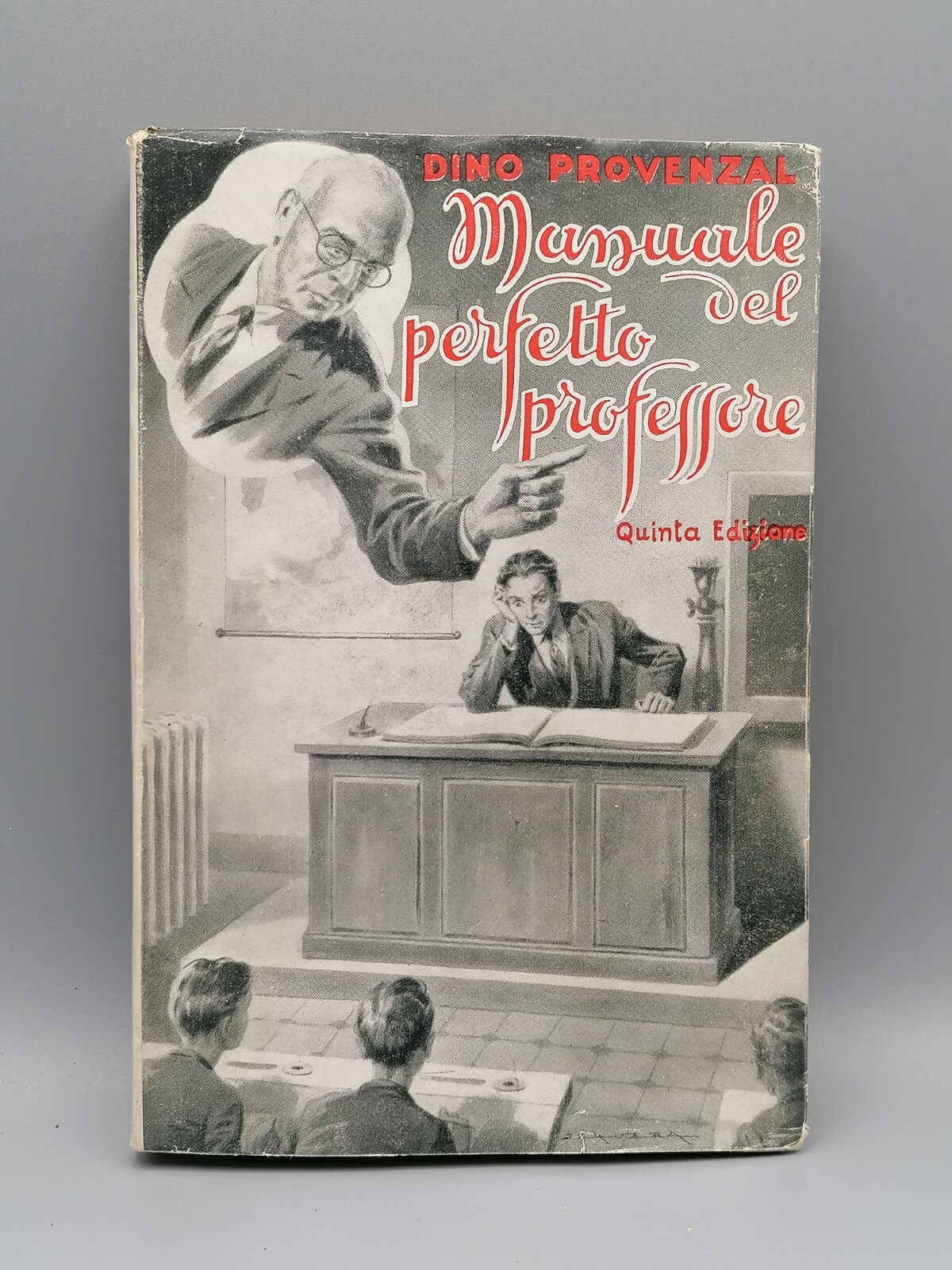 Manuale Del Perfetto Professore Libro Provenzal 5^ Edizione Cavallotti 1947