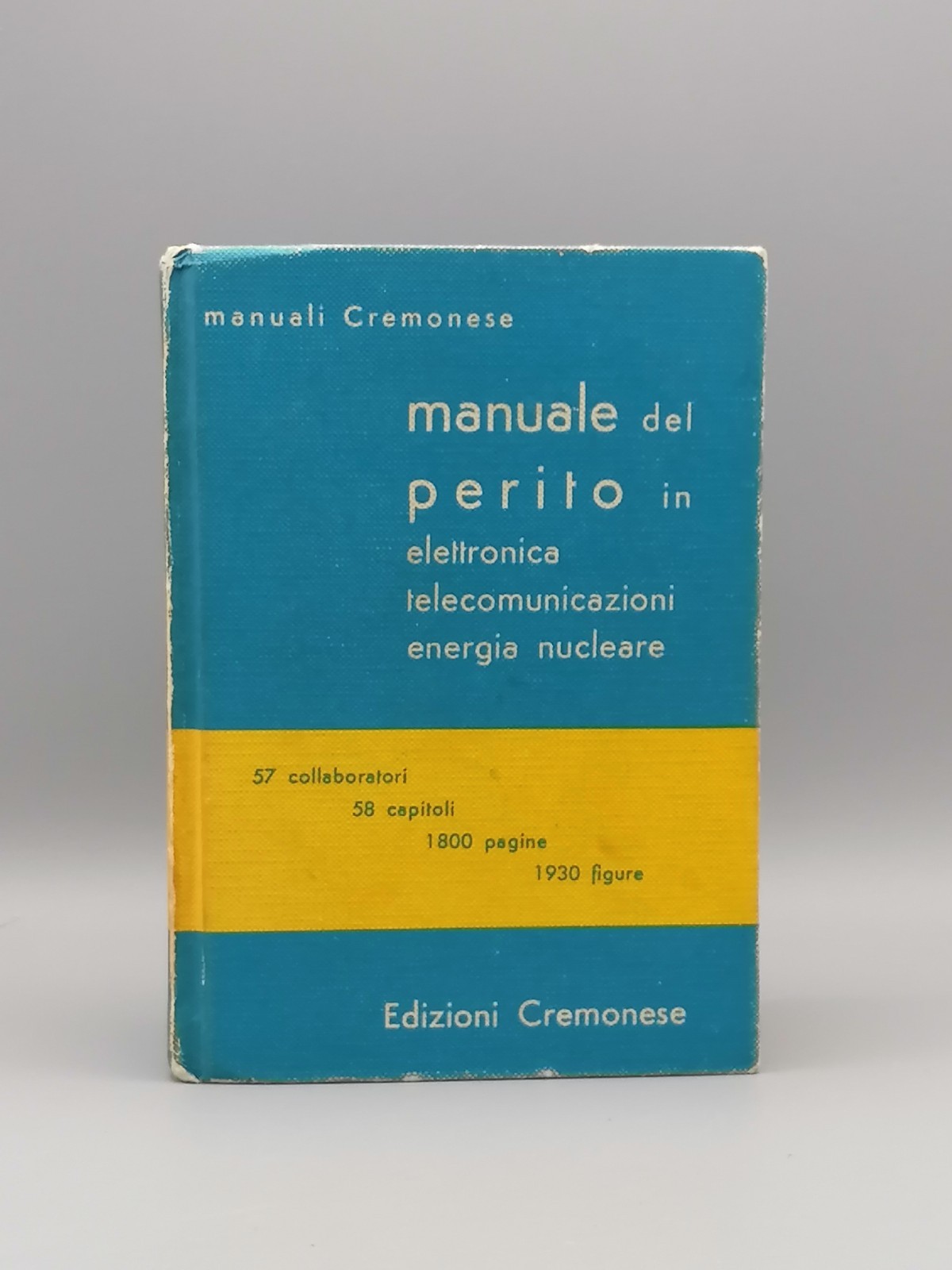 Manuale Del Perito In Elettronica Telecomunicazioni Energia Nucleare Cremonese