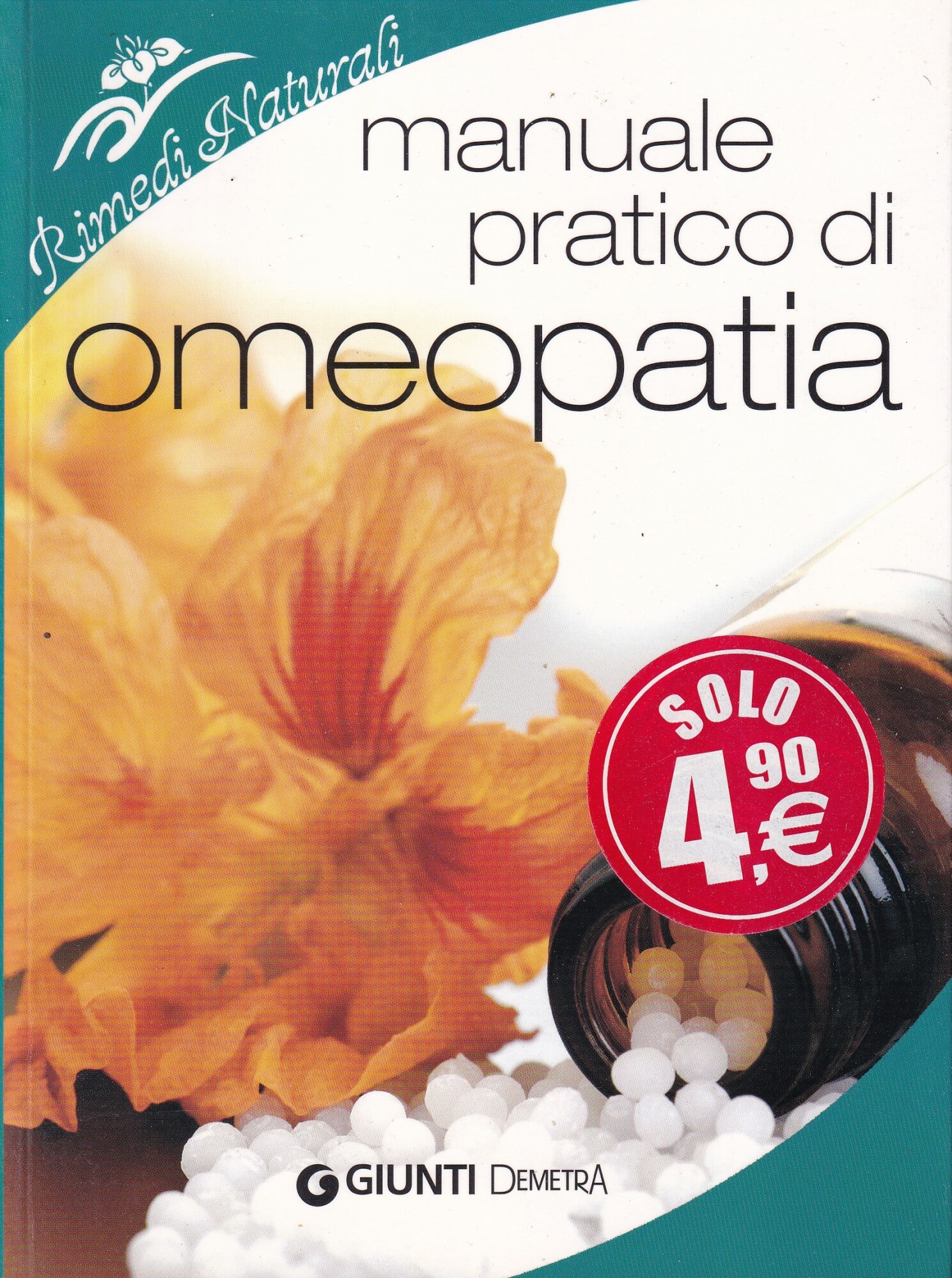 Manuale pratico di omeopatia