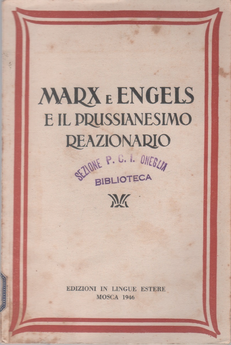 Marx e Engels e il prussianesimo reazionario
