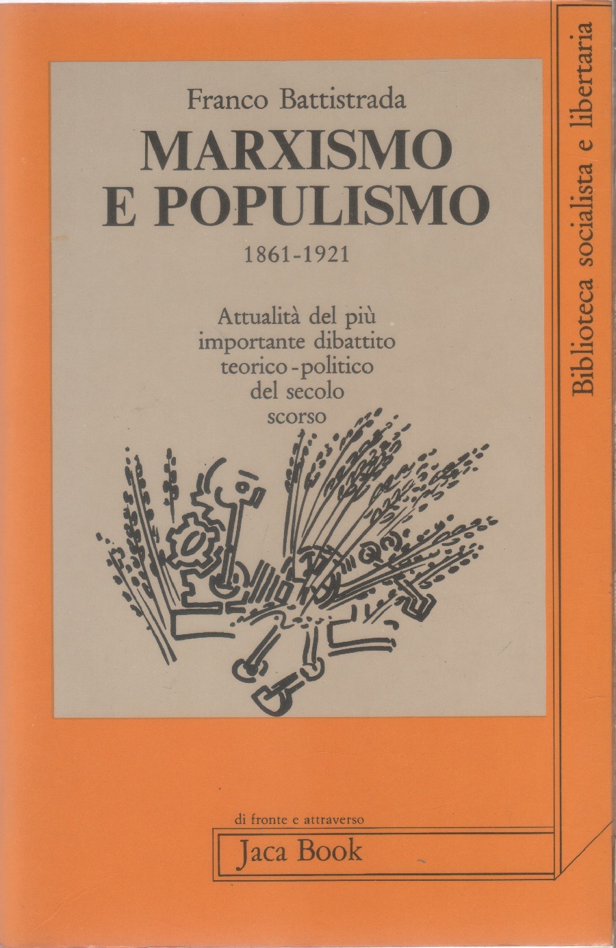 Marxismo e populismo (1861-1921) - Franco Battistrada