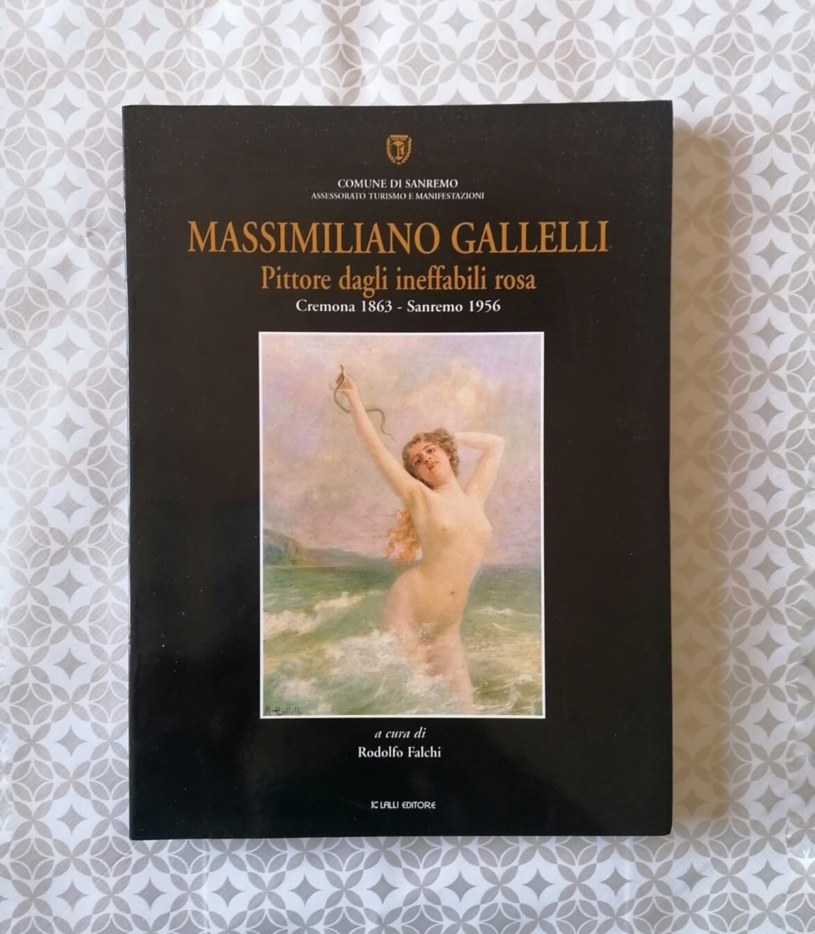 Massimiliano Gallelli Pittore Dagli Ineffabili Rosa Libro Falchi Lalli Sanremo