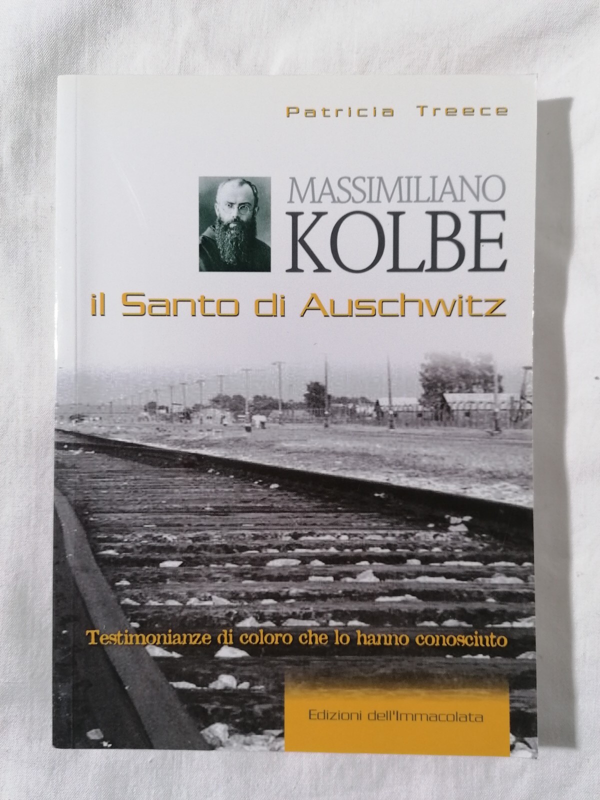 Massimiliano Kolbe Il Santo di Auschwitz