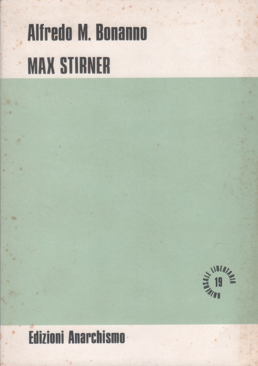 Max Stirner - Alfredo M. Bonanno