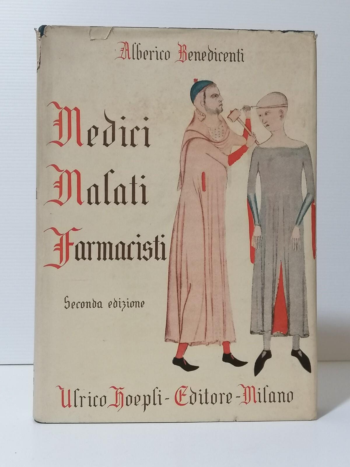 Medici Malati e Farmacisti 1 Libro Benedicenti Rimedi Organismo 2 …