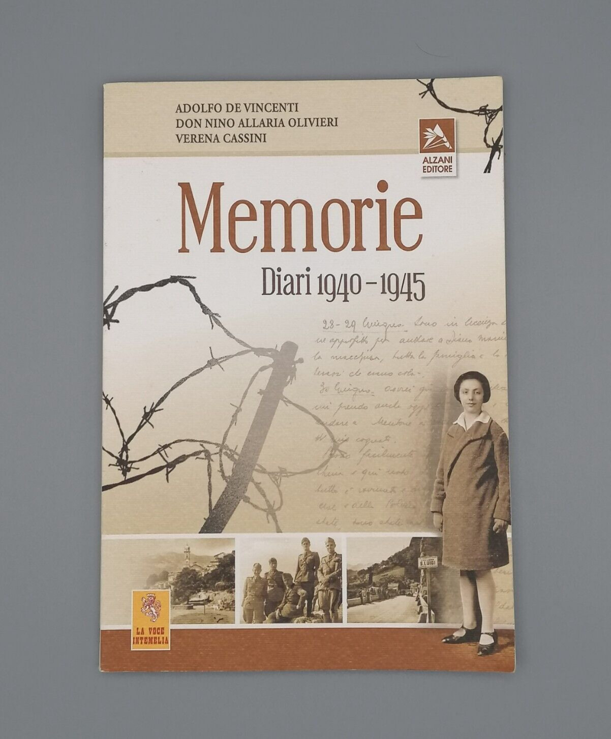 Memorie. Diari 1940-1945 De Vincenti Allaria Olivieri Cassini Voce Intemelia