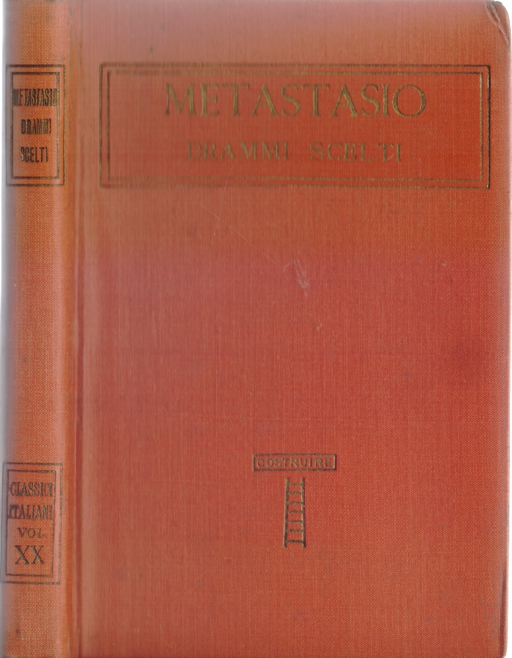 Metastasio Drammi scelti con uno studio di Paolo Emilio Giudici