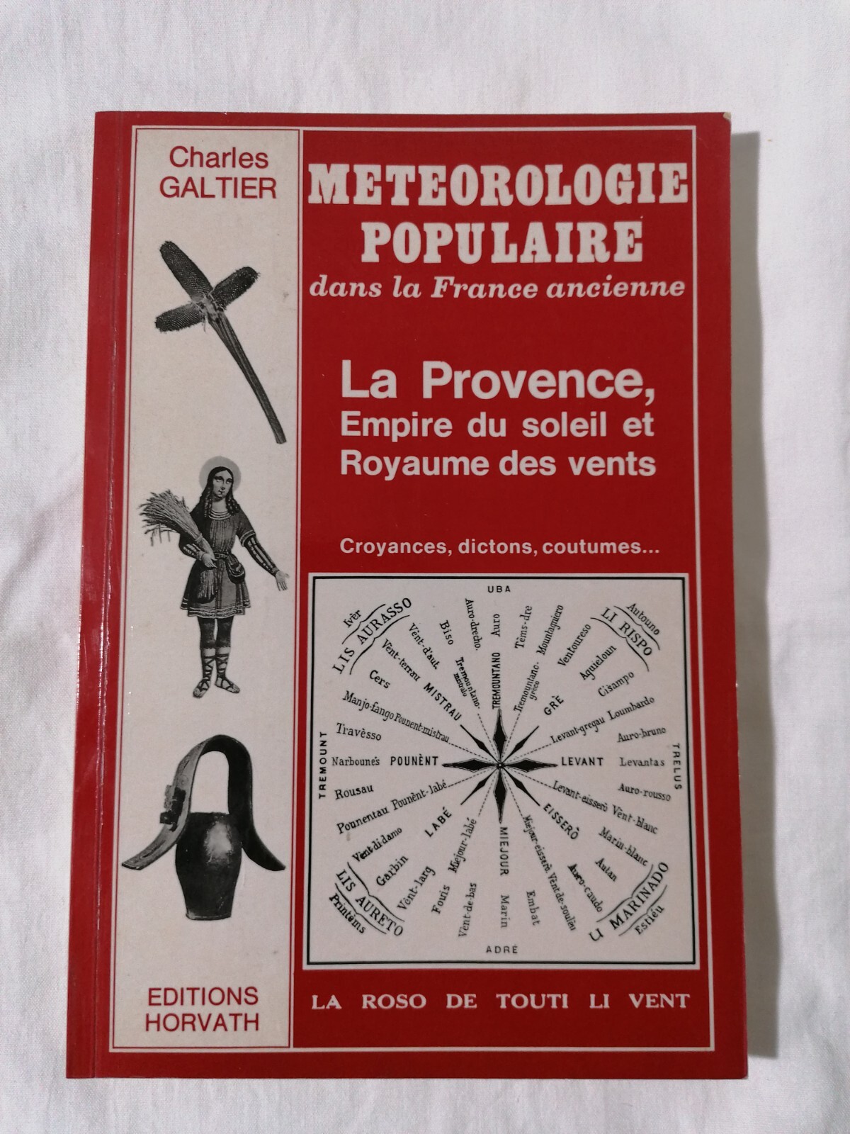 Meteorologie Populaire LibroCharles Galtier dans la France ancienne La Provenc