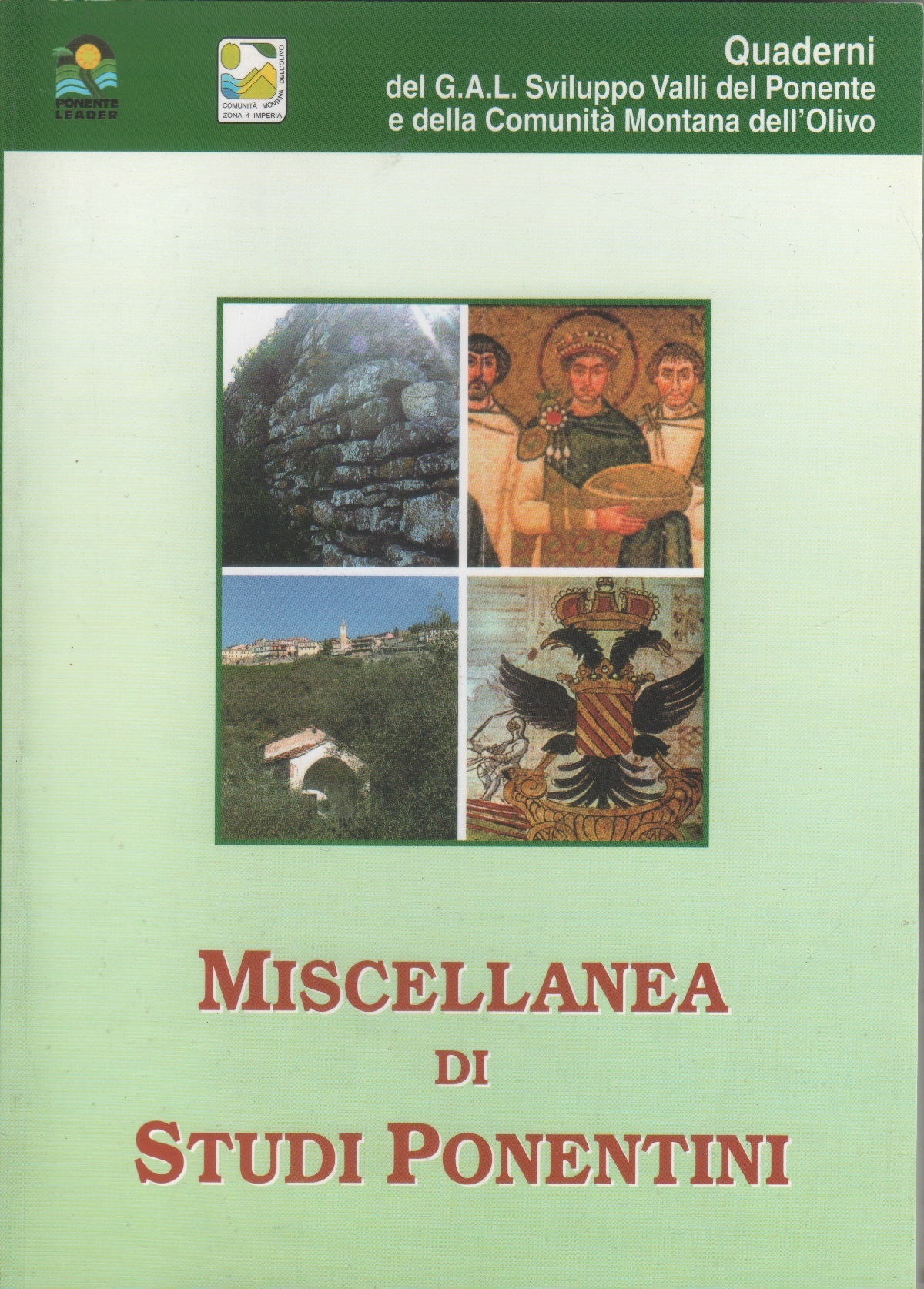 Miscellanea di studi ponentini. Atti del convegno