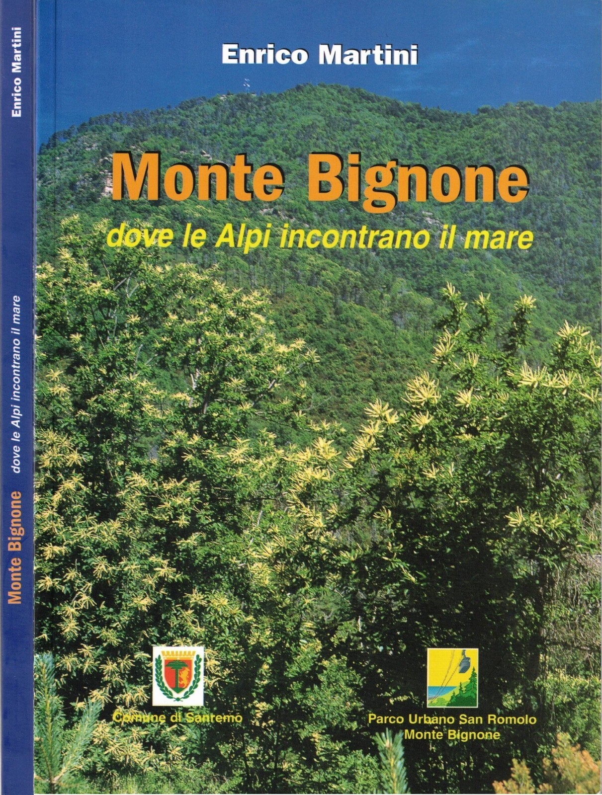 Monte Bignone Dove Le Alpi Incontrano Il Mare Libro Enrico …