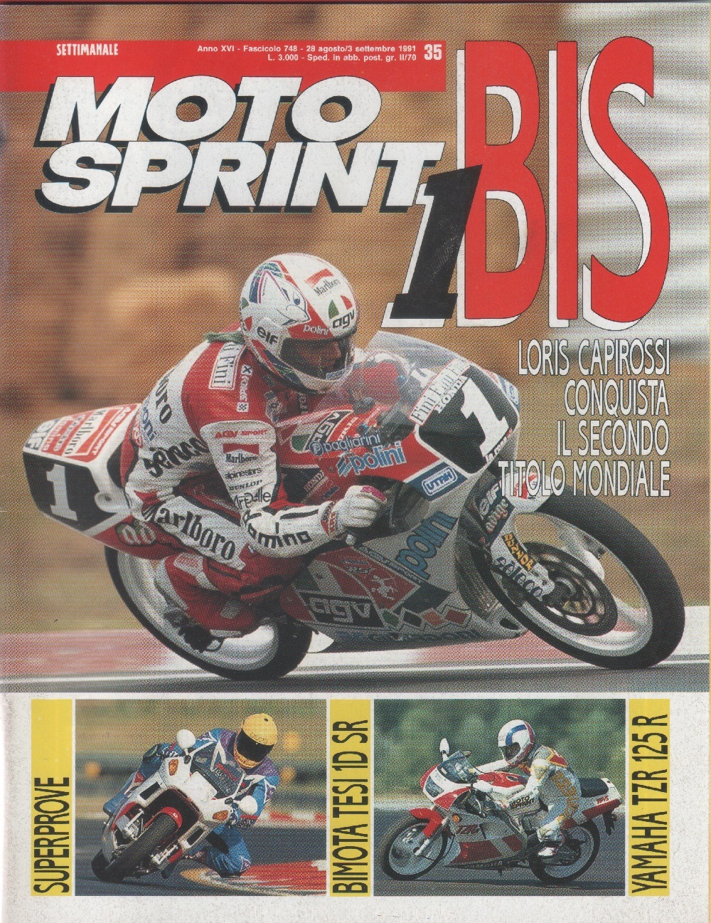 Moto sprint. n. 35 - 1991. Capirossi mondiale bis, Bimota …