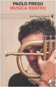 Musica dentro - Paolo Fresu