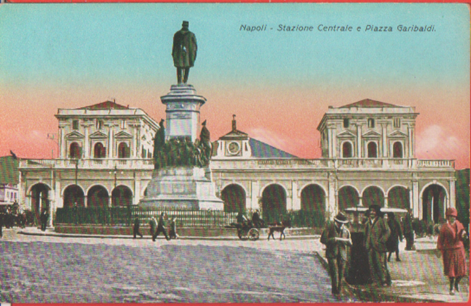 Napoli. Stazione Centrale e Piazza Garibaldi. Non viaggiata. No copia