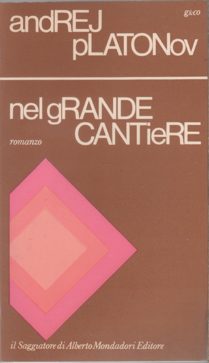 Nel grande cantiere - Andrej Platonov