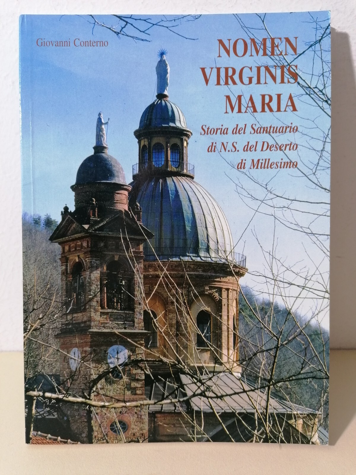 Nomen Virgins Maria Storia Del Santuario Di N.S. Del Deserto …