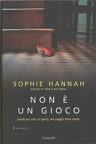 Non è un gioco - Sophie Hannah
