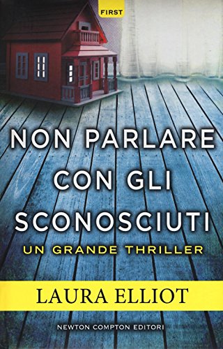 Non parlare con gli sconosciuti - Laura Elliot