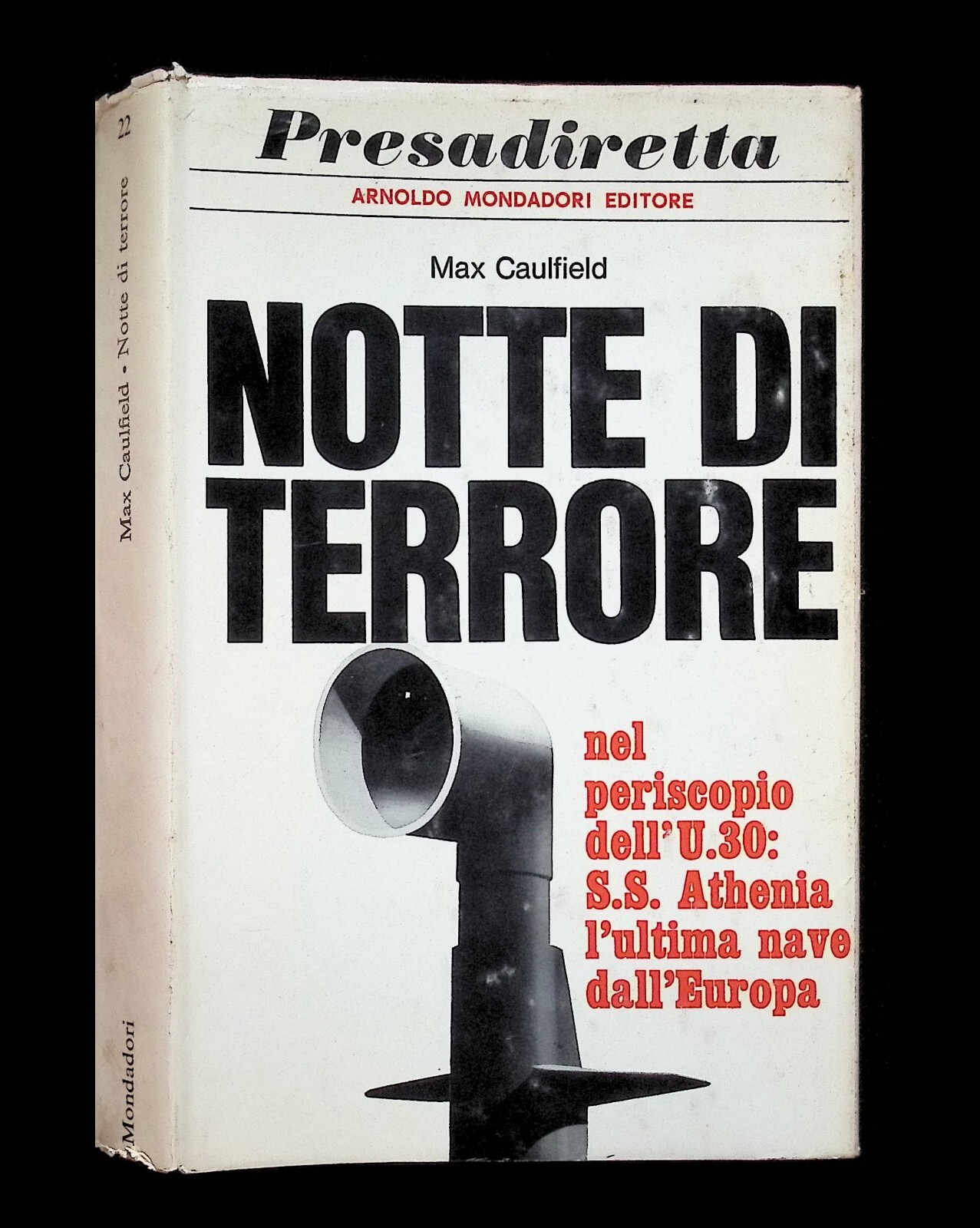 Notte di Terrore Libro Max Caulfield Tragedia Transatlantico Athenia 1^ …