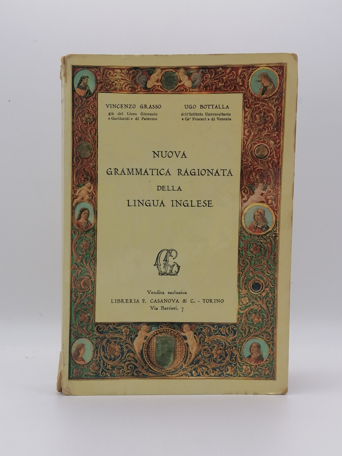 Nuova Grammatica Ragionata Della Lingua Inglese Grasso Bottalla Libro 1966