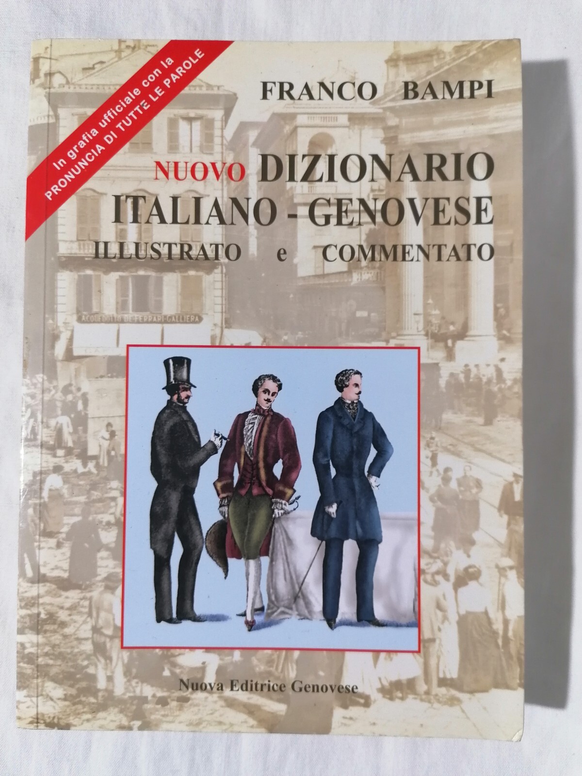 Nuovo Dizionario Italiano Genovese Illustrato e Commentato Libro Bampi Dialetto