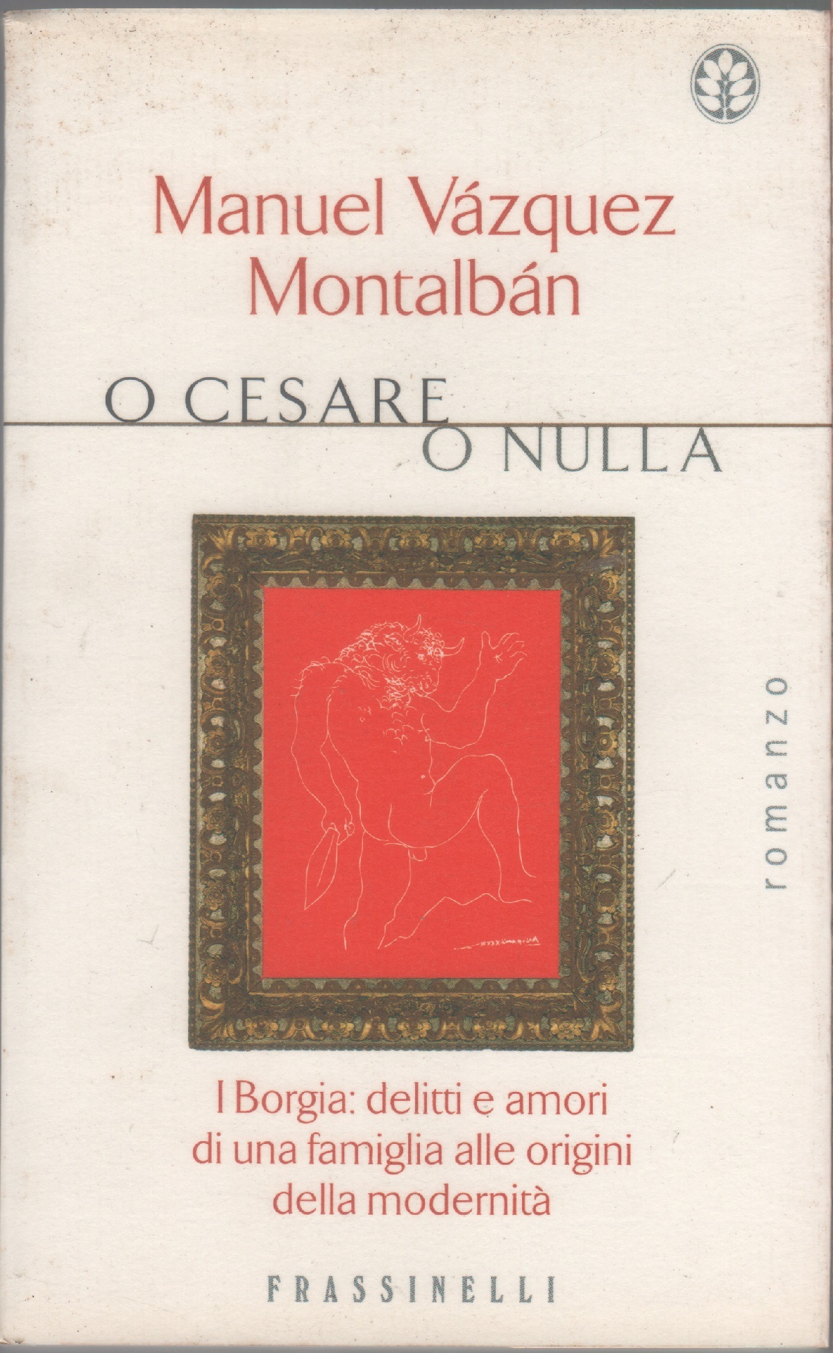 O Cesare o nulla - Manuel Vázquez Montalbán