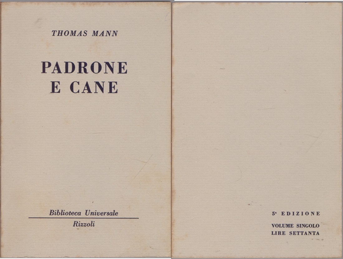 Padrone e cane ( 730 B.U.R.) - Thomas Mann