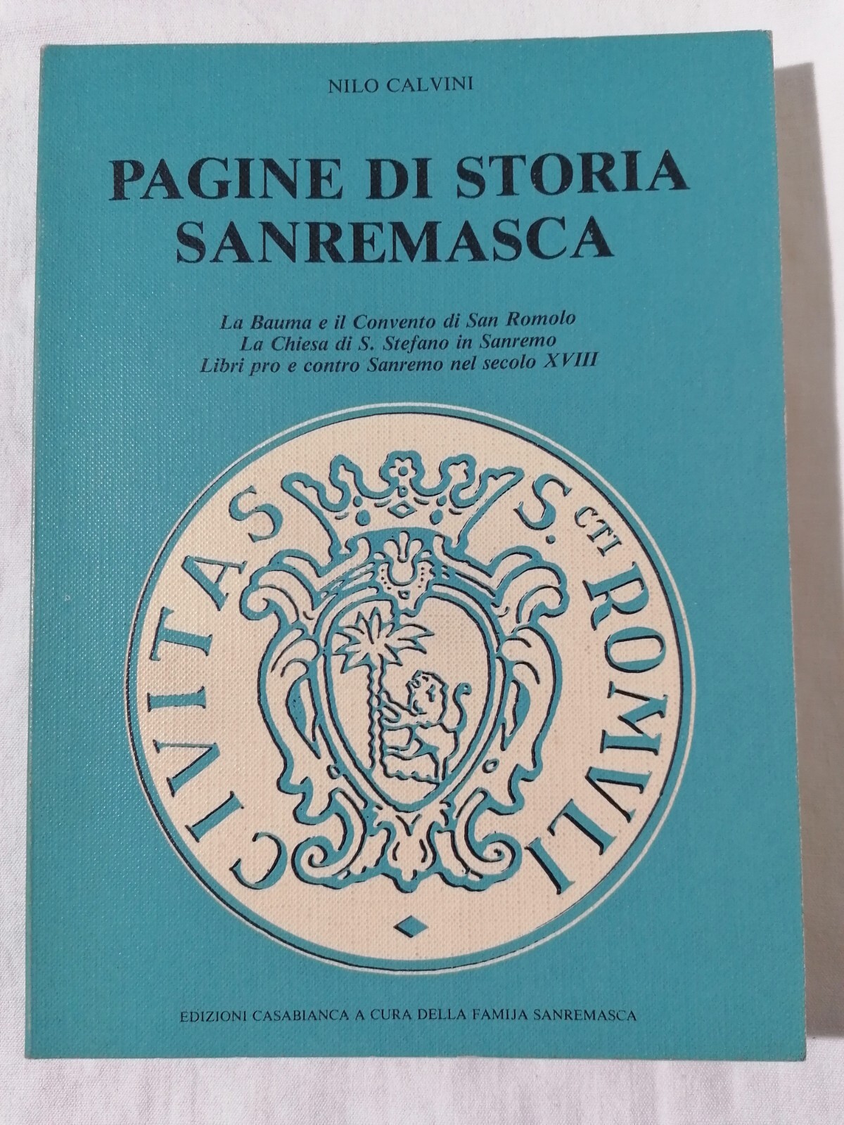 Pagine Di Storia Sanremasca Libro Nilo Calvini Chiesa S. Stefano …