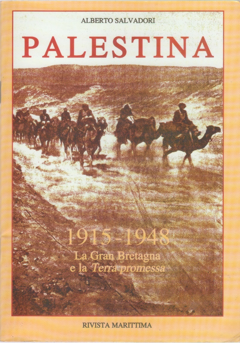 Palestina. La Gran Bretagna e la terra promessa