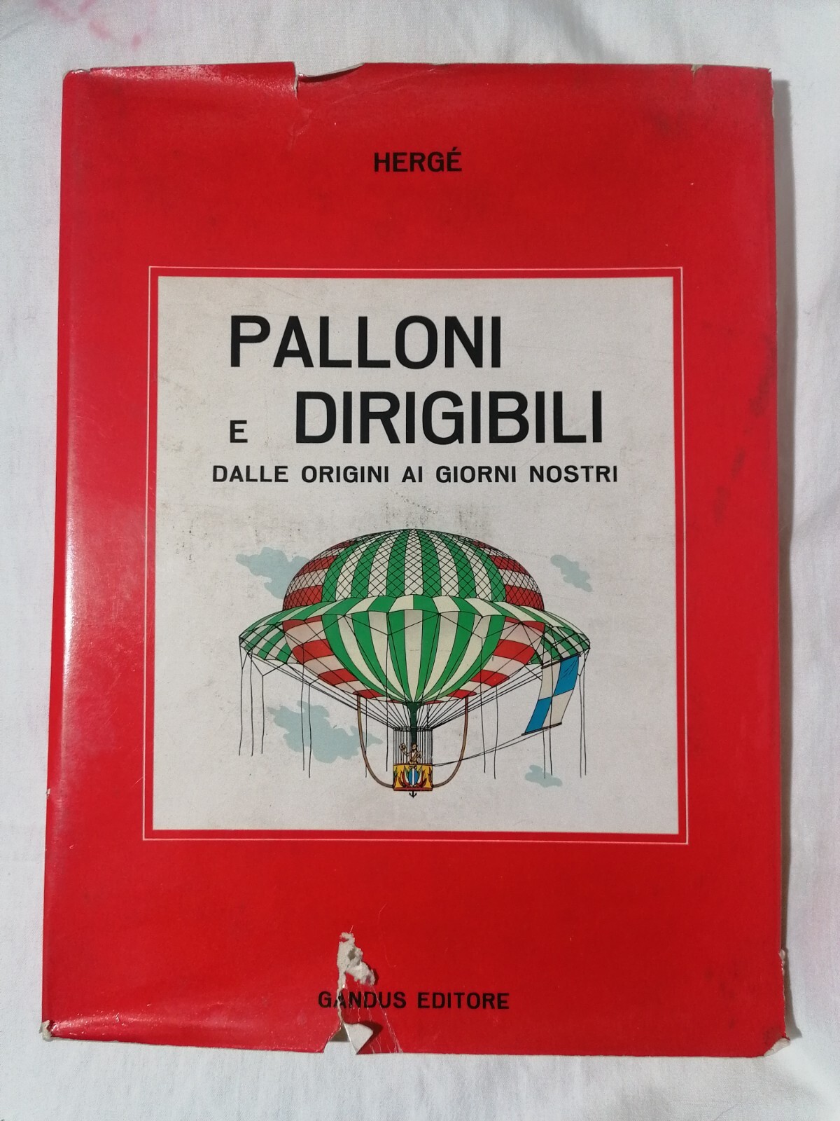 Palloni e dirigibili - Hergé - dalle origini ai giorni …