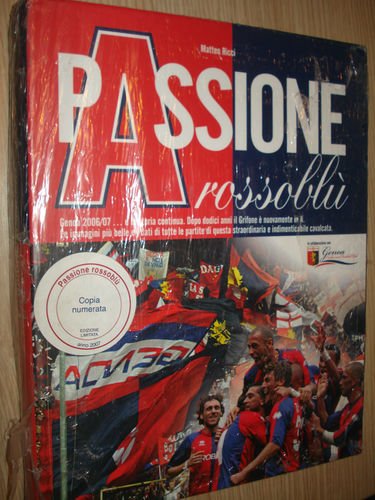 Passione rossoblù. Ediz. numerata