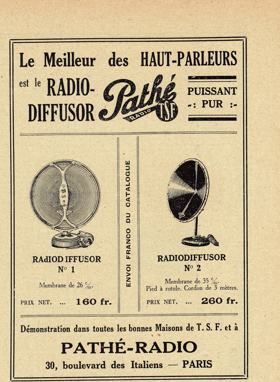 Pathé le meilleur des haut-parleurs. Advertising 1927