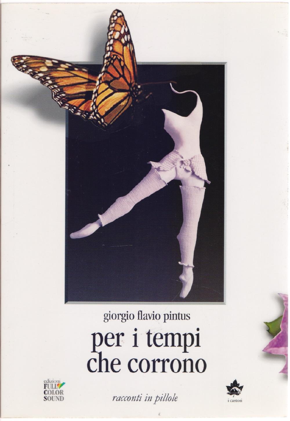 Per i tempi che corrono - Giorgio Flavio Pintus