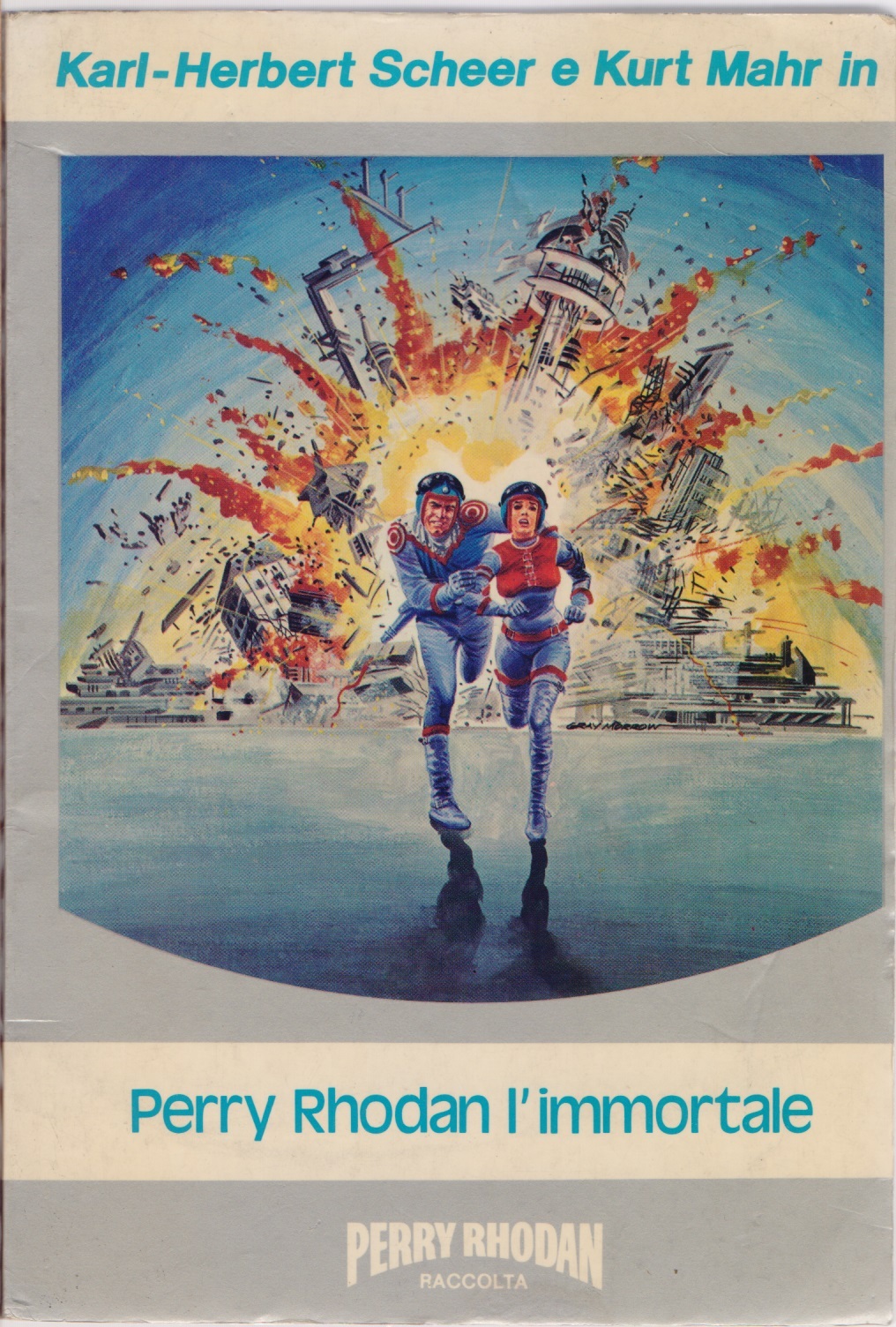 Perry Rhodan l'immortale - Mahr Kurt - Scheer Karl-Herbert