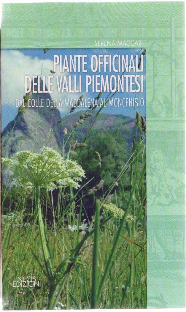 Piante officinali delle valli piemontesi dal Colle della Maddalena al …