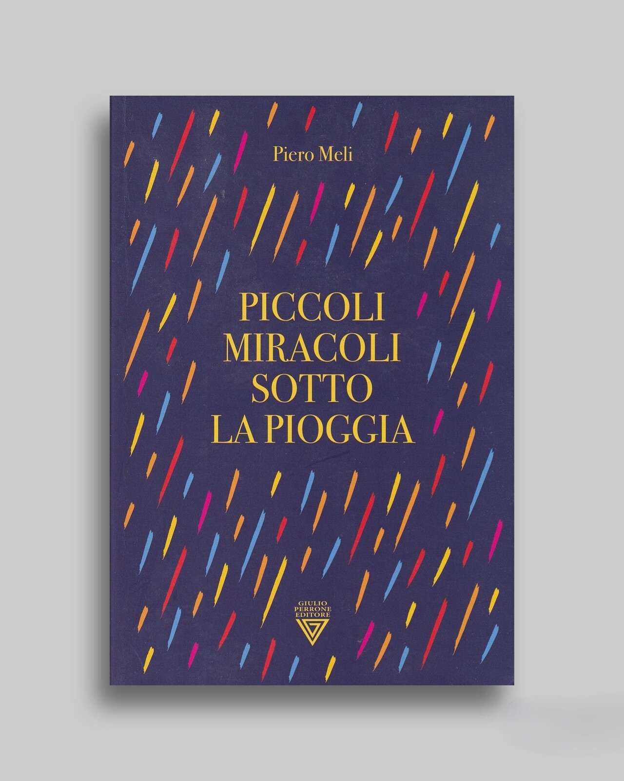 Piccoli miracoli sotto la pioggia