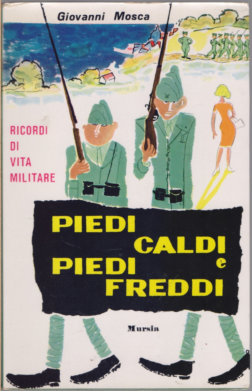 Piedi caldi e piedi freddi - Giovanni Mosca