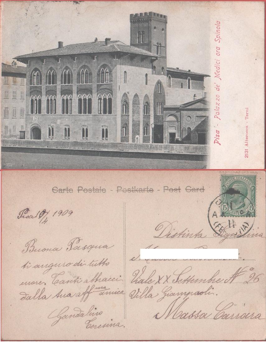 Pisa. Palazzo de'medici ora Spinola. Viaggiata 1908. Ed. Altercocca