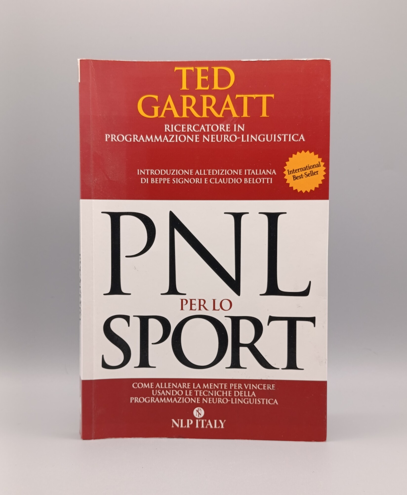 PNL per lo sport. Come allenare la mente per vincere …