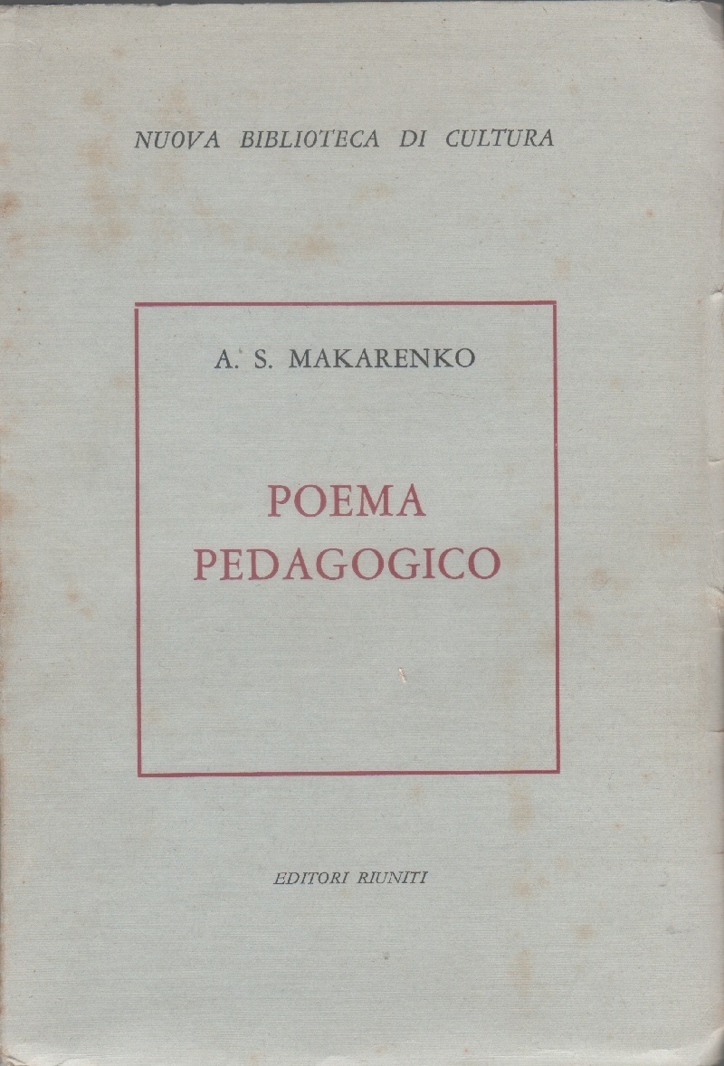Poema pedagogico - Anton Semenovic Makarenko