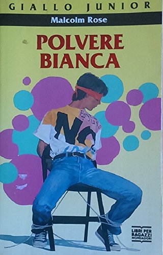 Polvere bianca - Malcolm Rose