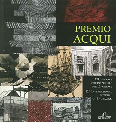 Premio Acqui. XII Biennale internazionale per l'incisione