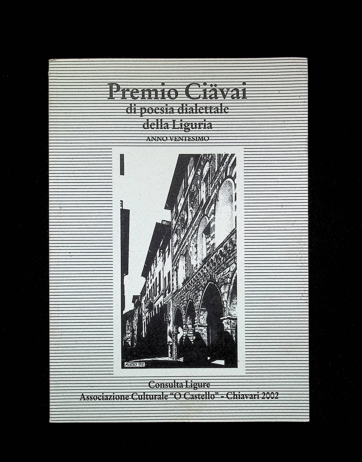 Premio Ciävai di Poesia Dialettale della Liguria Anno 20^ Libro …